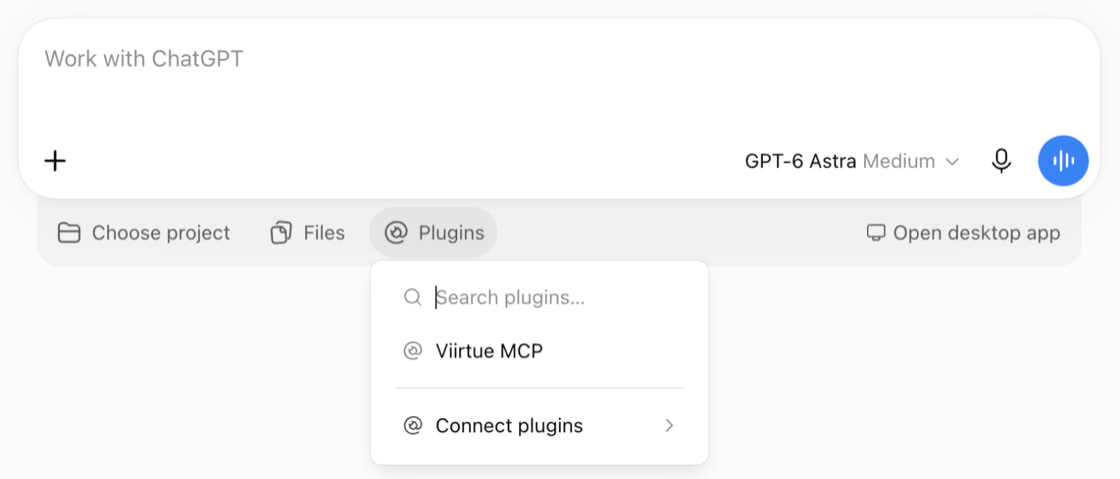 ChatGPT's message box with the Plugins picker open, listing Viirtue MCP